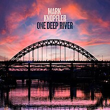 [knopfler_mark_one_deep_river]