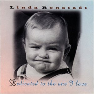 [ronstadt_linda_dedicated_to_the_one_i_love]