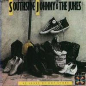 [southside_johnny_the_asbury_jukes_at_least_we_got_shoes]