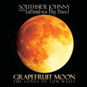 [southside_johnny_with_labambas_big_band_grapefruit_moon_the_songs_of_tom_waits]
